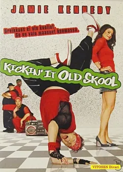 Kickin’ It Old Skool
