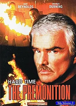 Hard Time - The Premonition