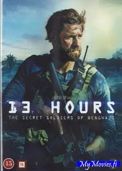 13 Hours - The Secret Soldiers of Benghazi