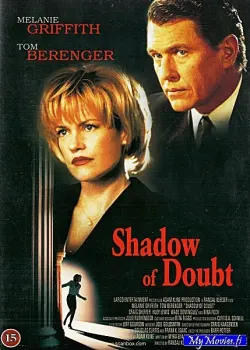 Shadow of Doubt / Epäilyksen verho