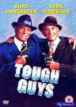 Tough guys / Kovat kaverit