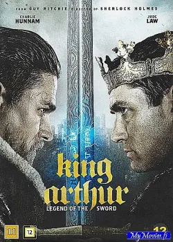 King Arthur - Legend of the Sword