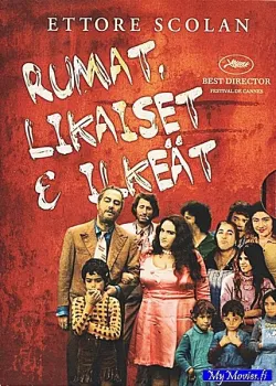 Rumat, likaiset & ilkeät