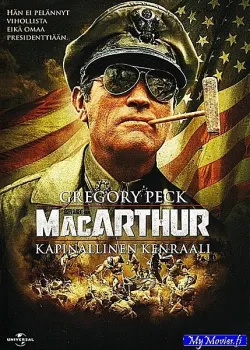 MacArthur - kapinallinen kenraali