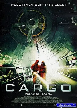 Cargo - Pelko on läsnä