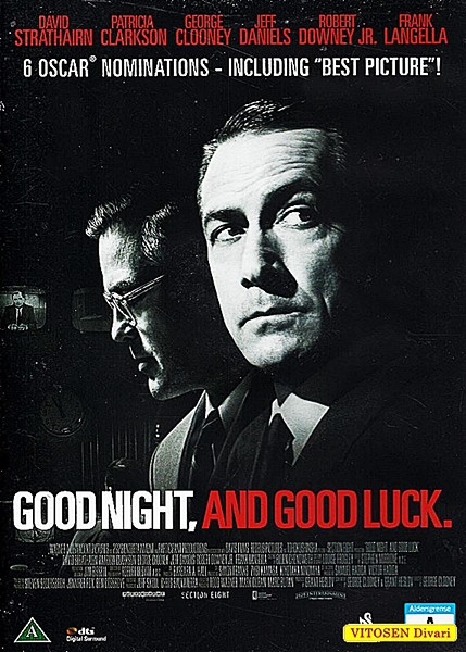 Good Night, and Good Luck.