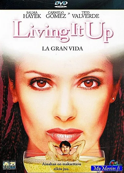 Living It Up: La Gran Vida