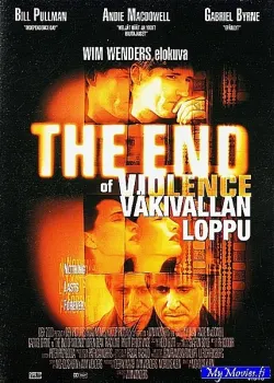 The End of Violence - Väkivallan loppu