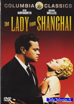 The Lady from Shanghai / Nainen Shanghaista