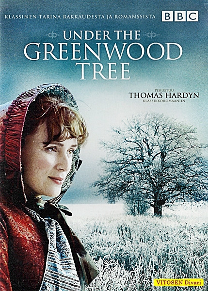 Under the Greenwood Tree / Lehvien varjossa