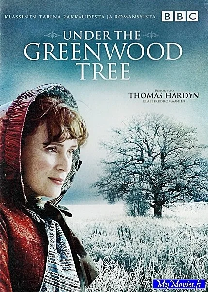 Under the Greenwood Tree / Lehvien varjossa