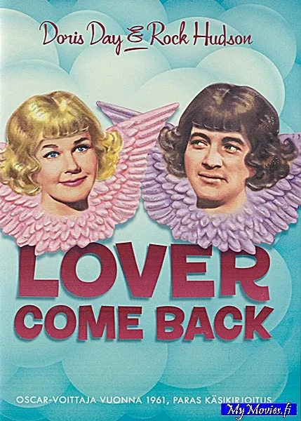 Lover Come Back / Rakkaani, tule takaisin