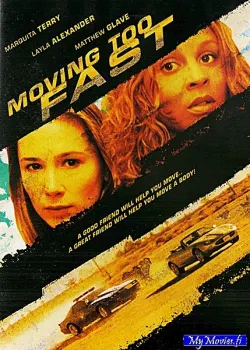Moving Too Fast