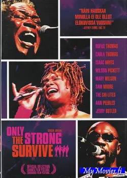 Only the Strong Survive