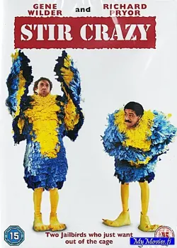 Stir Crazy / Mänteillä menee lujaa
