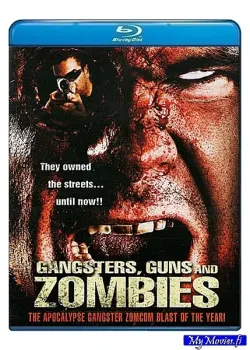 Gangsters, Guns and Zombies (Blu-ray)