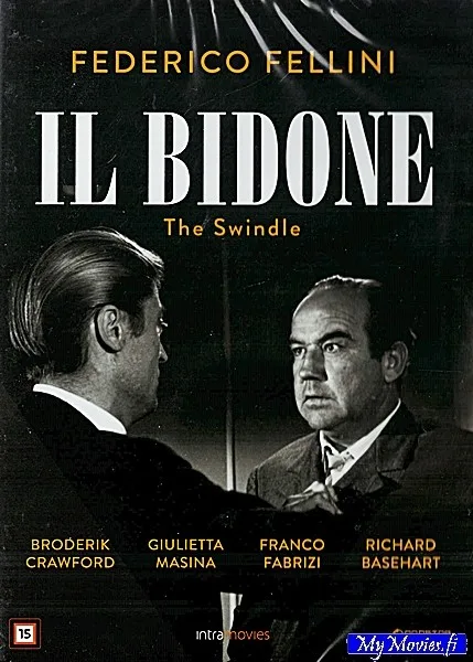 Il Bidone / Huijarit