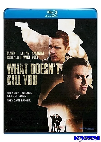 What Doesn’t Kill You (Blu-ray)