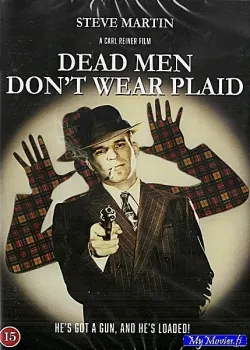 Dead Men Don’t Wear Plaid / Kuollut mies ei palttoota kaipaa