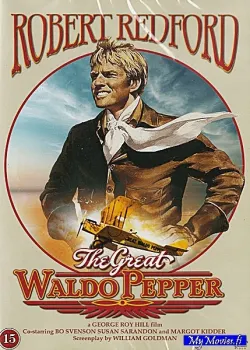 The Great Waldo Pepper / Suuri Waldo Pepper - hurjapäinen lentäjä