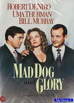 Mad Dog and Glory / Kahden miehen nainen