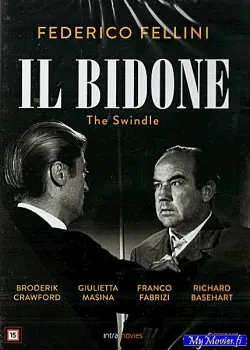 Il Bidone / Huijarit