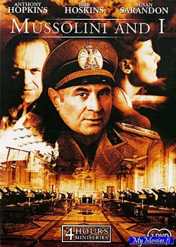 Mussolini and I / Mussolini ja minä