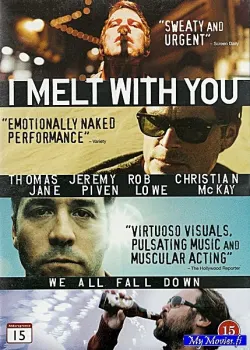 I Melt with You