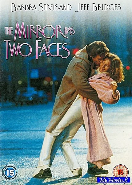 The Mirror Has Two Faces / Tilaa rakkaudelle