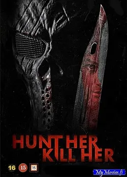 Hunt Her, Kill Her