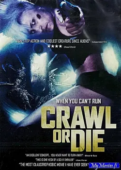 Crawl or Die