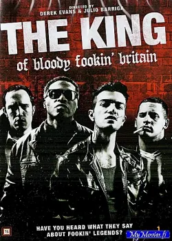 The King of Bloody Fookin’ Britain (DVD)