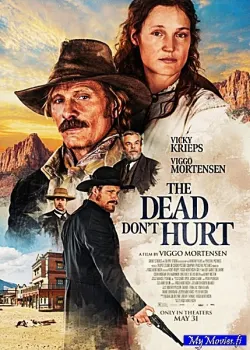 The Dead Don’t Hurt