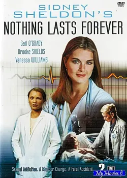 Sidney Sheldon's Nothing lasts forever