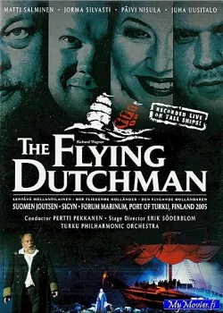The Flying Dutchman / Lentävä hollantilainen