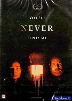 You’ll Never Find Me