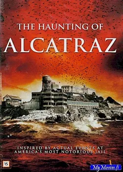 The Haunting of Alcatraz