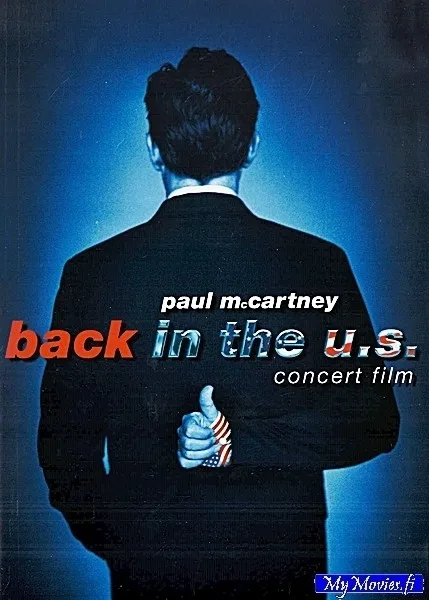 Paul McCartney – Back In The U.S. - Concert Film