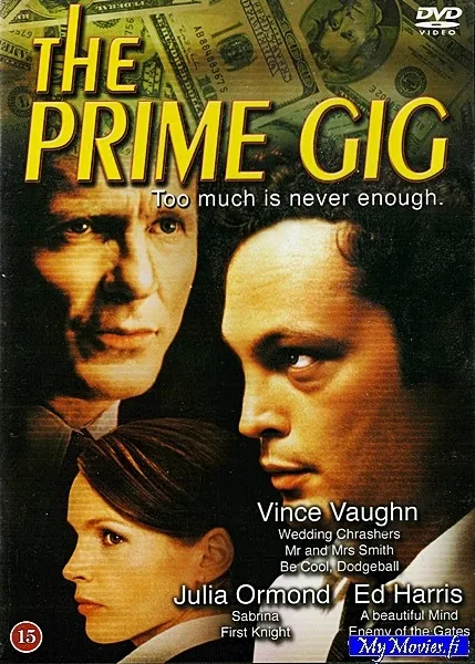 The Prime Gig / Keikoista kovin