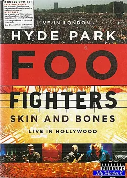 Foo Fighters – Skin And Bones + Hyde Park