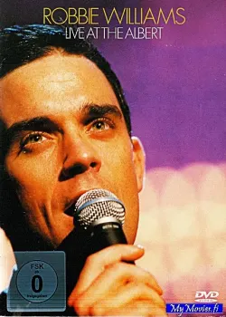 Robbie Williams – Live At The Albert