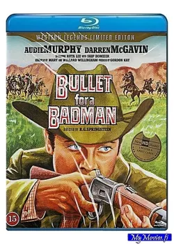 Bullet for a Badman / Viimeinen luoti tappaa (Blu-ray)