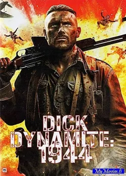 Dick Dynamite: 1944