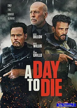 A Day to Die