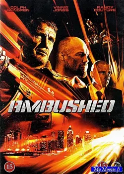 Ambushed