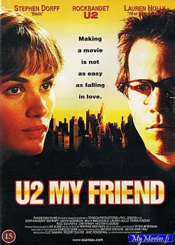 U2 My Friend / Kun sattuma kuljettaa