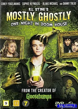 Mostly Ghostly: One Night In Doom House