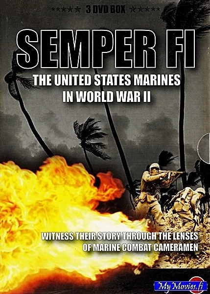 Semper fi: the United States marines in world war II / Semper fi / Yhdysvaltain merijalkaväki toisessa maailmansodassa