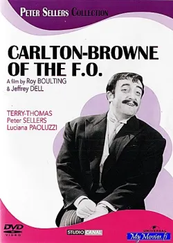 Carlton-Browne of the F.O. / Lähettiläs liemessä