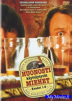 Huonosti käyttäytyvät miehet - Kaudet 1-6
